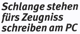 fürs Zeugniss schreiben